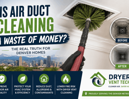 Is Air Duct Cleaning a Waste of Money? The Real Truth for Denver Homes